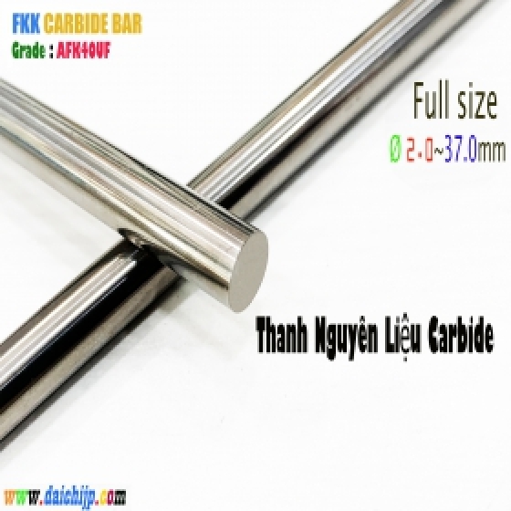 THANH NGUYÊN LIỆU CARBIDE DẠNG TRÒN FKK FULL SIZE TỪ Ø 2.0 ~ 37.0mm 